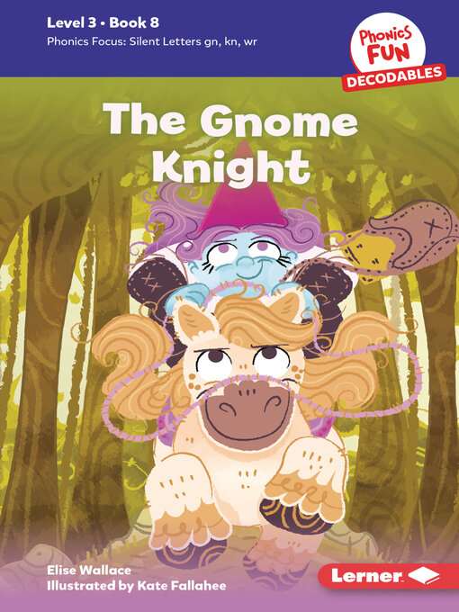 Title details for The Gnome Knight by Elise Wallace - Available